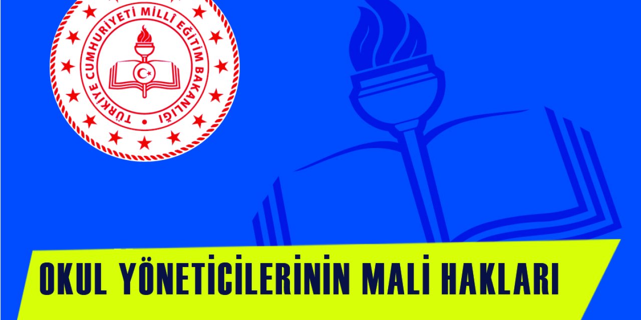 Ekys Yaklaşırken, Okul Müdürlerinin, Müdür Yardımcılarının Mali Haklarına Bir Bakalım.