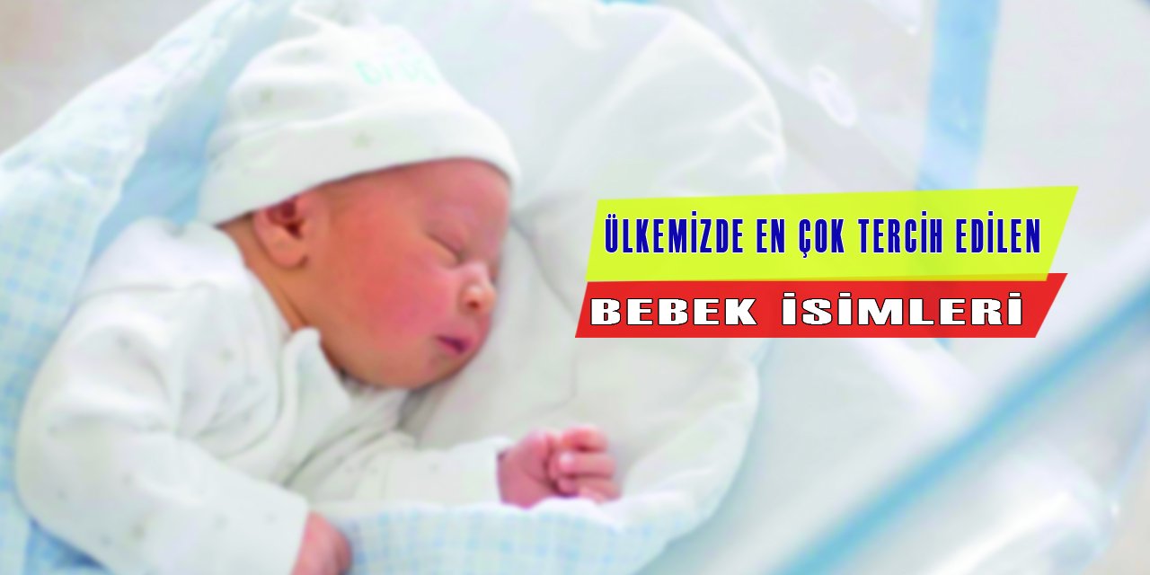 Bu Yılın En Popüler Bebek İsimleri