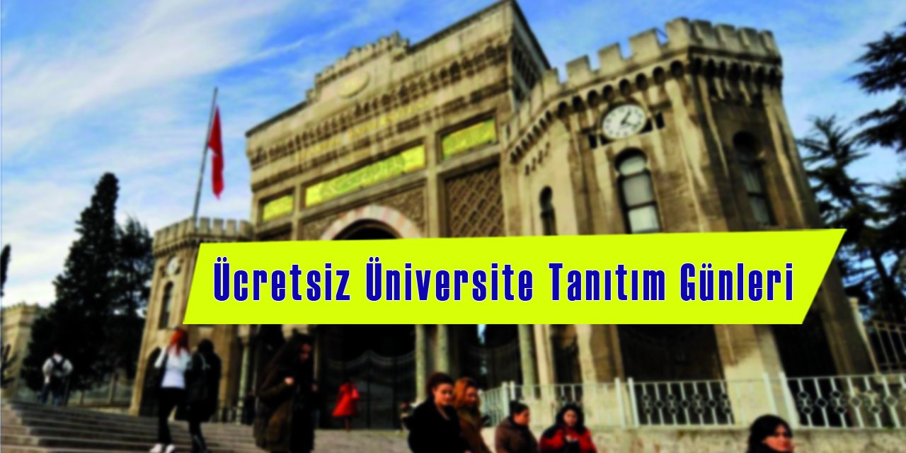 Ücretsiz Üniversite Tanıtım Günleri