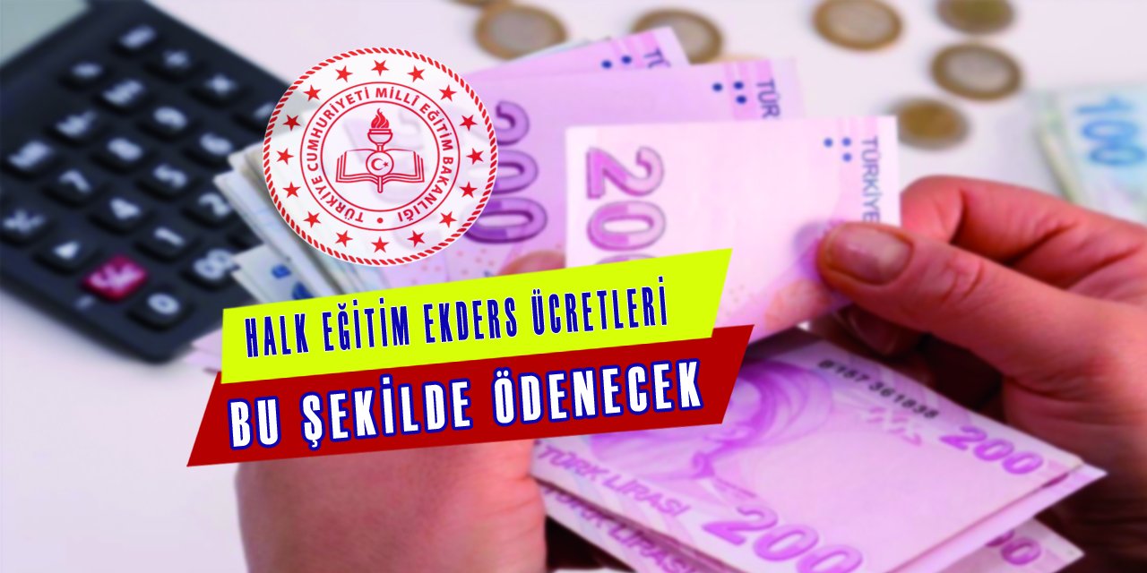 Halk Eğitim Ekders Ücretleri Artık Bu Şekilde Ödenecek