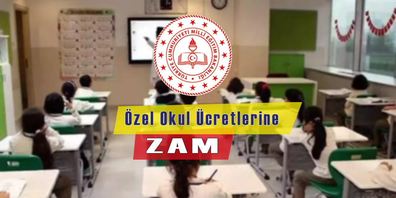 Özel Okul Ücretlerine Zam Bir Milyon Liralık Ücretler Söz Konusu