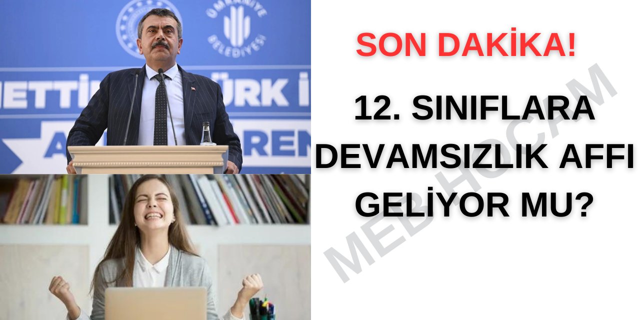 Devamsızlık affı sorunu netliğe kavuştu! Bakan Tekin 12.sınıflara ne söyledi? “Algı operasyonu yapılıyor”