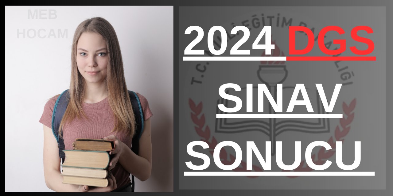 2024 DGS sınav sonuçları ne zaman açıklanacak? Online sınav sonucu sorgula!