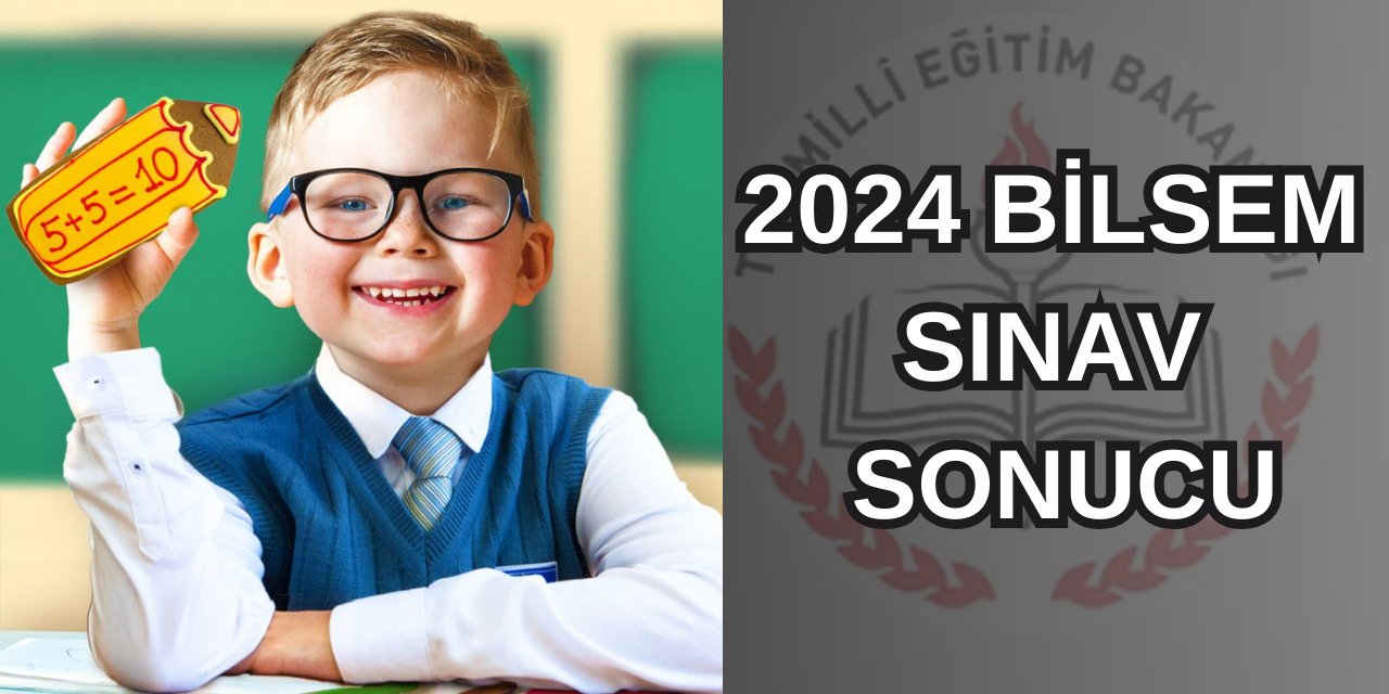 2024 BİLSEM Mülakat Sonuçları