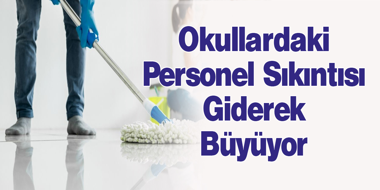 Okullardaki personel sıkıntısı giderek büyüyor