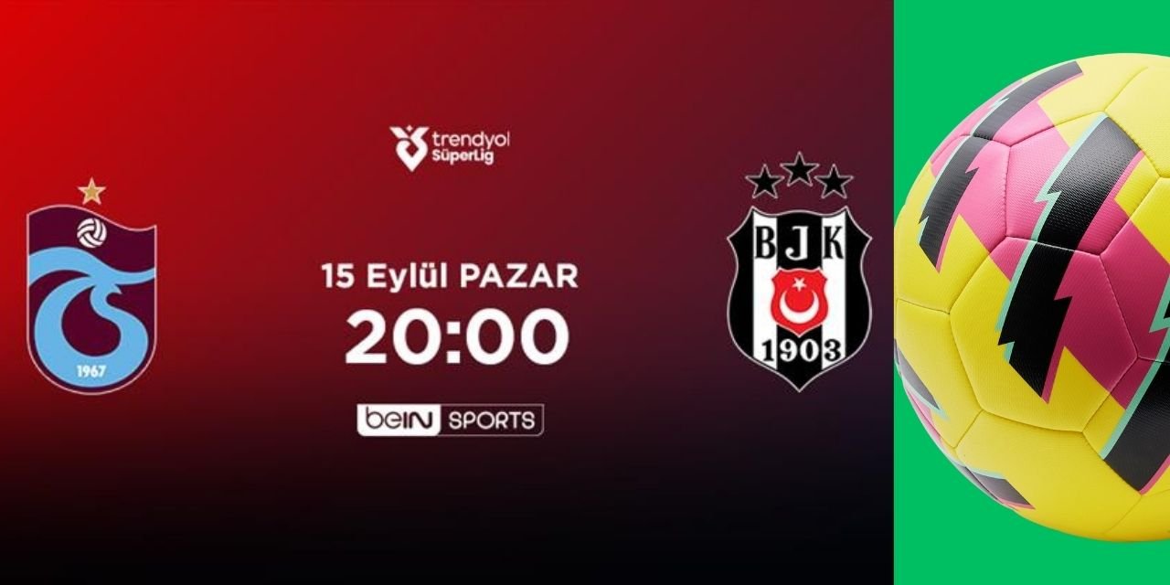 Trabzonspor - Beşiktaş ile kozlarını paylaşıyor! Peki kim kazanır?