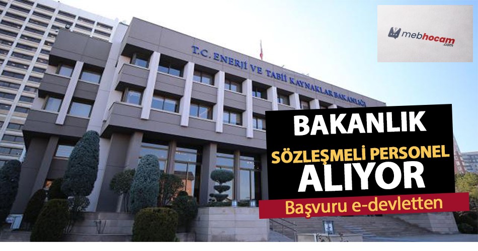 Bakanlık Sözleşmeli Personel Alımı İlanı Yayımladı